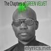 Green Velvet - The Chapters of Green Velvet