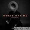 Greg Holden - World War Me