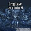 Greg Lake - Live In London '81