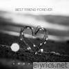 Best Friend Forever (Extended Version) - Single