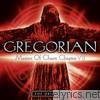 Gregorian - Masters of Chant: Chapter VII