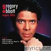 Gregory Abbott - Super Hits