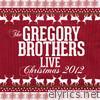 The Gregory Brothers Live Christmas 2012
