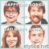 Happy Sad Songs and Sad Happy Songs - EP