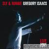 Gregory Isaacs + Sly & Robbie Live 85 (feat. Sly & Robbie)