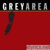 Grey Area - Grey Area