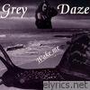 Grey Daze - Wake Me
