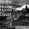 Griffin House - House of David
