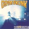 GrimSkunk (Live)