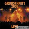 Grobschnitt 2008 (Live)