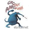 Groovy Aardvark - Eater's Digest (Remastered)