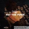 Gunplay - PAY THE PIPER - Single