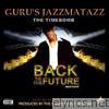 Guru - Back to the Future - The Mixtape