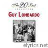 Guy Lombardo - The 20 Best Collection