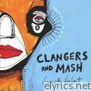 Clangers and Mash