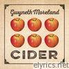 Gwyneth Moreland - Cider