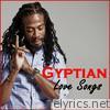 Gyptian - Love Songs