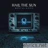 Hail The Sun - Glass: Half Empty - EP