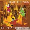 Hail The Sun - Elephantitis - EP