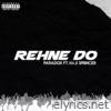 Rehne Do (feat. Paradox) - Single