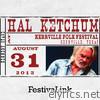 FestivaLink presents Hal Ketchum at Kerrville Folk Festival, TX 8/31/13