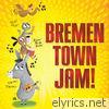 Bremen Town Jam!