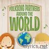 Folksong Partners Around the World