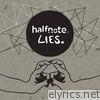 Halfnote - Lies