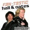 Fan-Tastic: Hall & Oates