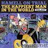 Hamell On Trial - The Happiest Man In the World