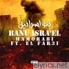 Banu Israel (feat. El Far3i) - Single