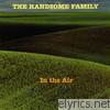 Handsome Family - In the Air