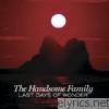 Handsome Family - Last Days of Wonder