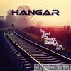Hangar - The Best of 15 Years (Based On a True Story... )
