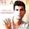 Hani - Hello Heartbreak - Single