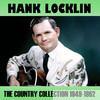 Hank Locklin - The Country Collection 1949-1962
