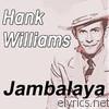 Hank Williams - Jambalaya