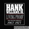Hank Williams, Jr. - Living Proof: The MGM Recordings 1963 - 1975