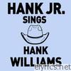 Hank Williams, Jr. - Hank Jr. Sings Hank Williams - Songs Like Cold Cold Heart, I'm so Lonesome I Could Cry, and More!