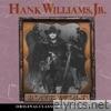 Hank Williams, Jr. - Lone Wolf - Original Classic Hits, Vol. 17