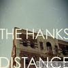Hanks - Distance