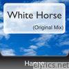 White Horse (Original Mix)
