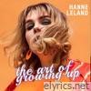 Hanne Leland - The Art of Growing Up
