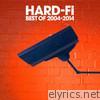 Hard-Fi - Best of 2004 - 2014 (Deluxe Edition)