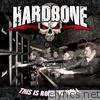 Hardbone - This Is Rock'n'roll