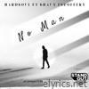 No Man (feat. Shaun Escoffery & Dave Shorland) - Single