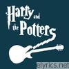 Harry & The Potters - Harry and the Potters