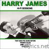 Harry James:Hi-Fi Sessions