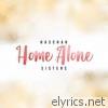 Haschak Sisters - Home Alone - Single