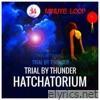 Trial By Thunder (Extended Club Mix) [Extended Club Mix] - EP